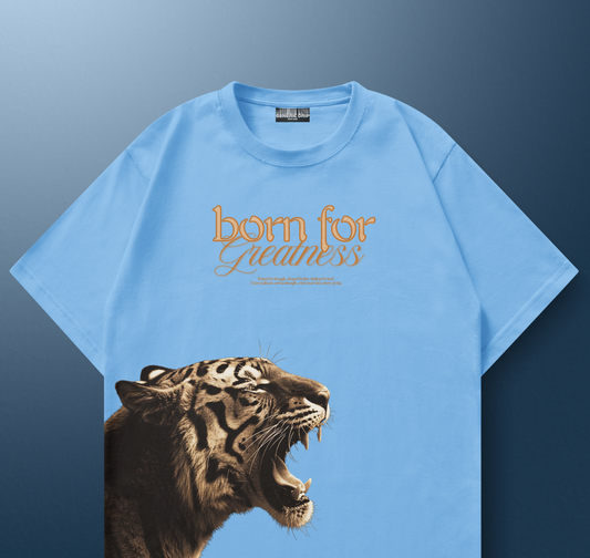 Born for Greatness